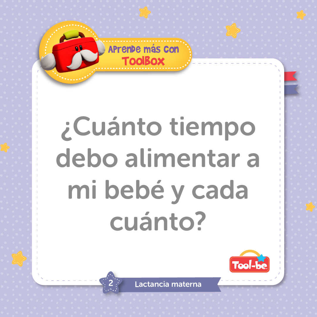 ¿Cuánto tiempo y cada cuánto debo alimentar a mi bebé?