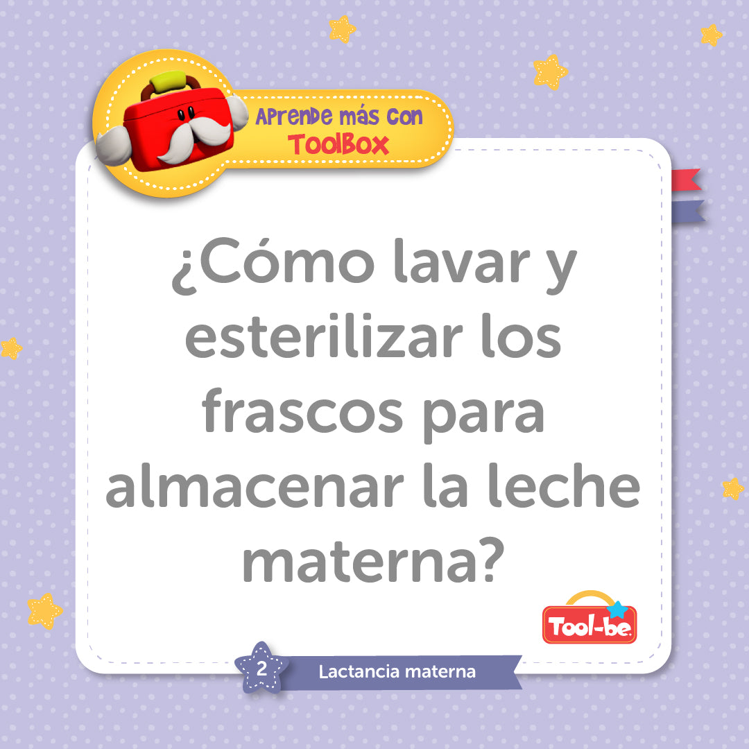 ¿Cómo lavar y esterilizar los frascos para almacenar la leche materna?