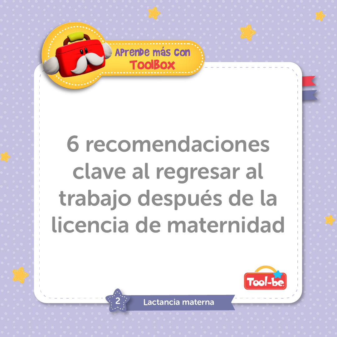 6 recomendaciones clave al regresar al trabajo después de la licencia de maternidad