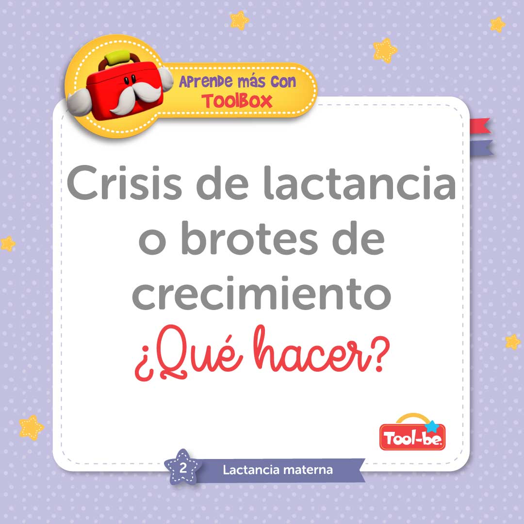 Crisis de lactancia o brotes de crecimiento