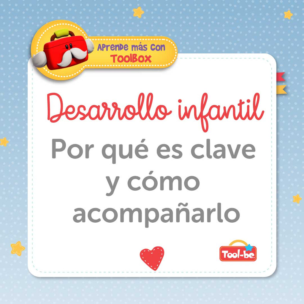 El desarrollo infantil en los primeros años: por qué es clave y cómo acompañarlo