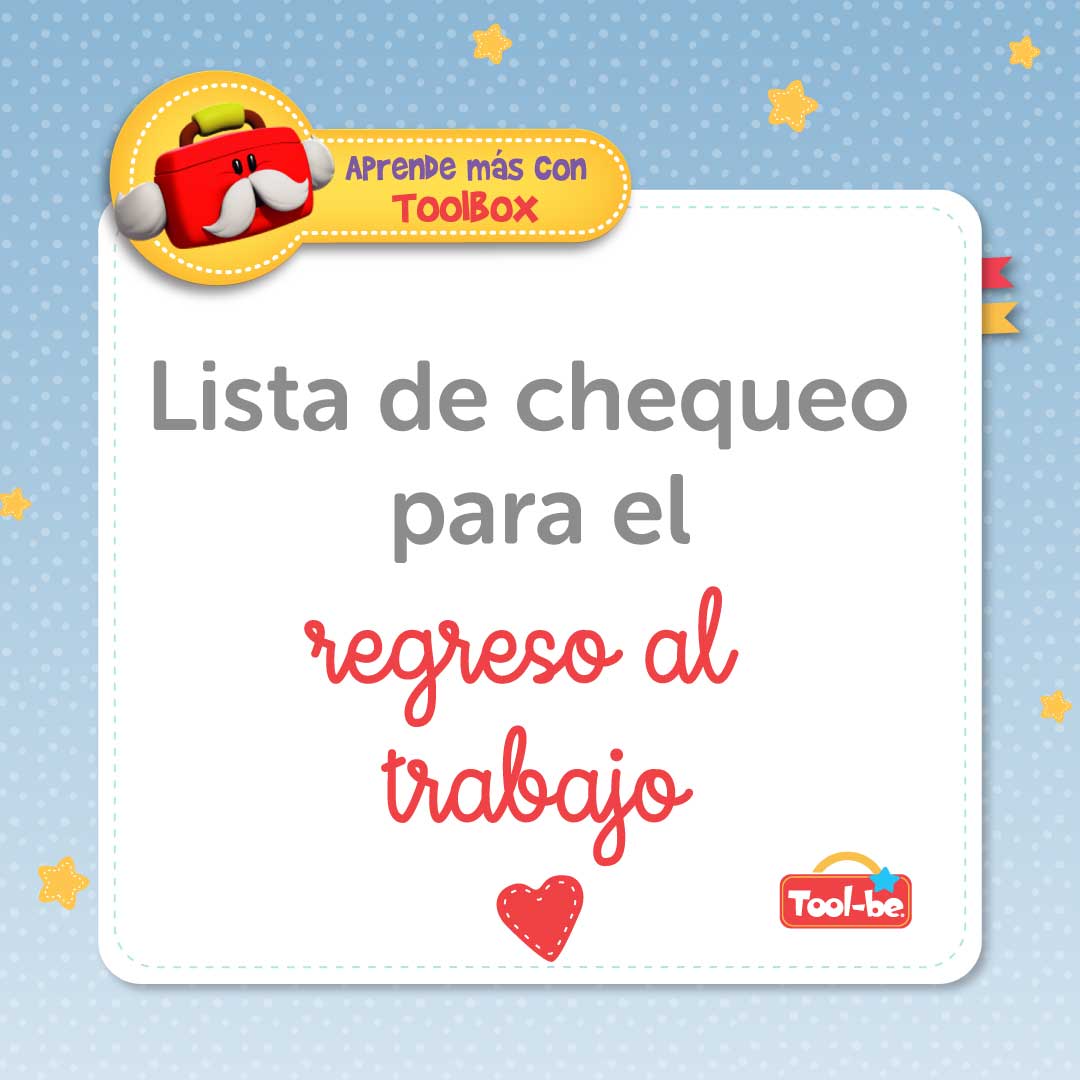 Lista de chequeo para el regreso al trabajo después de la licencia de maternidad: cómo prepararte tú y tu bebé