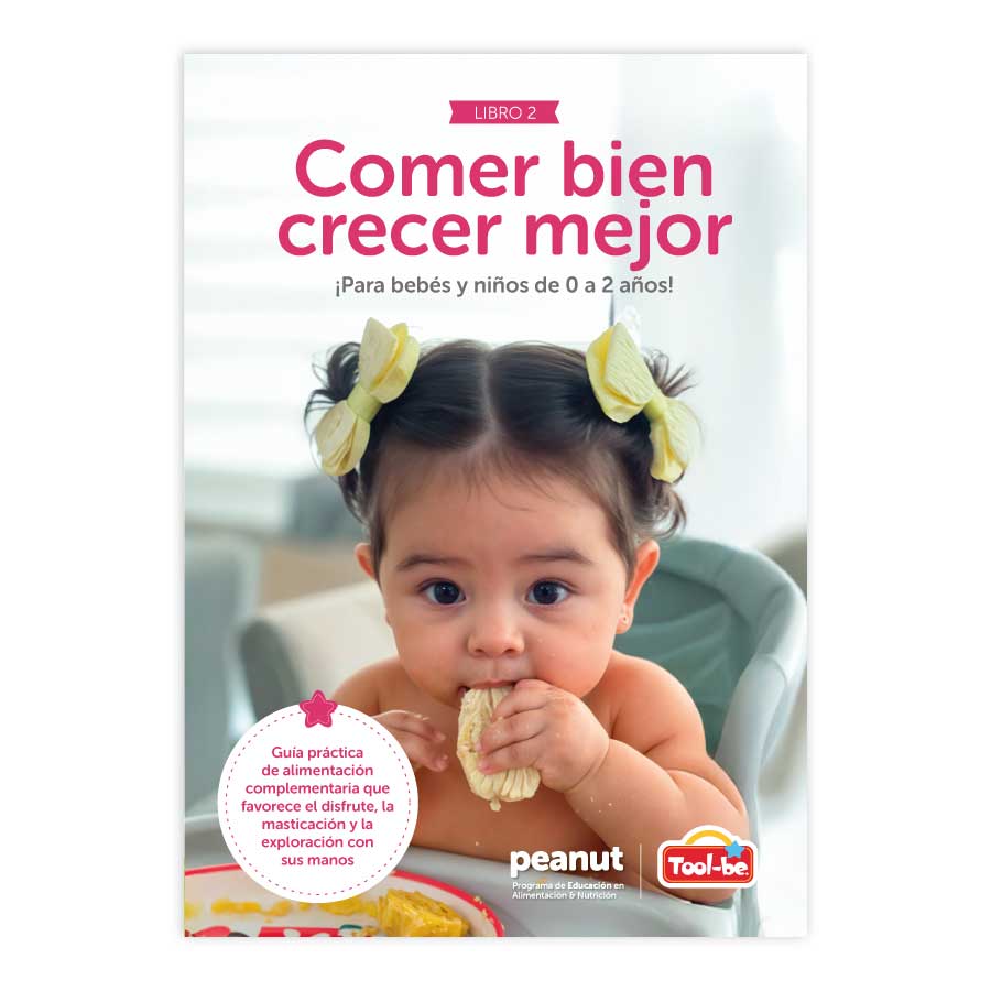 Comer bien, crecer mejor 2: Guía para una alimentación complementaria ...